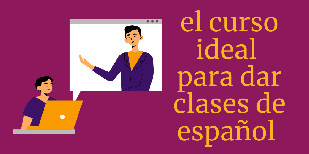 Curso para dar clases de español